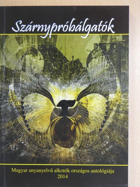 Áchim Pál - Szárnypróbálgatók 2014 [antikvár]