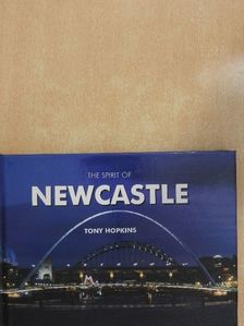 Tony Hopkins - The spirit of Newcastle [antikvár]