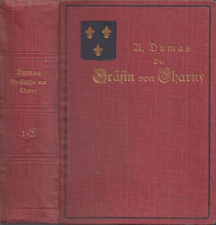 Alexander Dumas - Die Grafin von Charny 1-3. (egy kötetben) [antikvár]