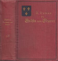 Alexander Dumas - Die Grafin von Charny 1-3. (egy kötetben) [antikvár]