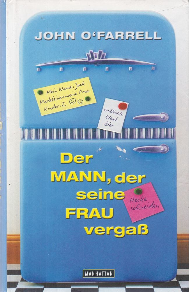John O'Farrell - Der Mann, der seine Frau vergaß [antikvár]
