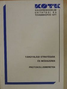 Jónás Katalin - Tárgyalási stratégiák és módszerek/Protokollismeretek [antikvár]