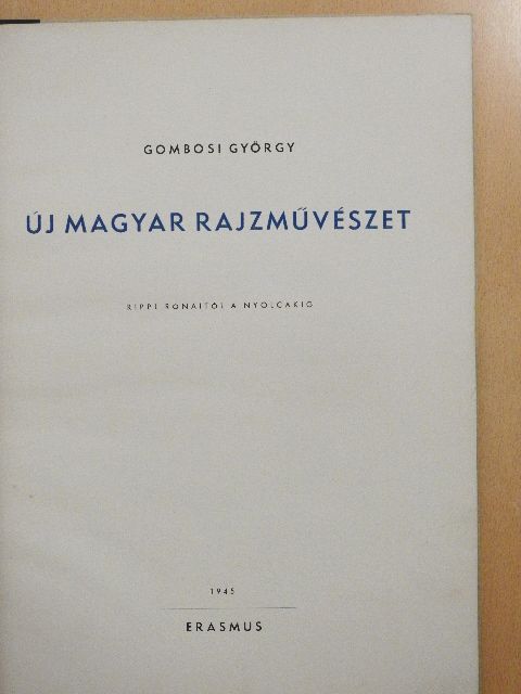 Gombosi György - Új magyar rajzművészet [antikvár]