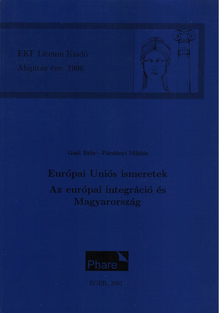 Gaál Béla, Párdányi Miklós - Európai Uniós ismeretek [antikvár]