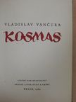 Vladislav Vancura - Kosmas [antikvár]