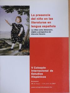 Angela Birner - La presencia del nino en las literaturas en lengua espanola [antikvár]