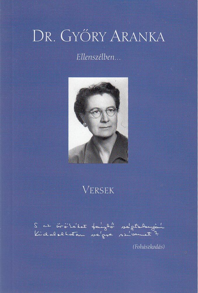 Dr. Győri Aranka - Ellenszélben... [antikvár]