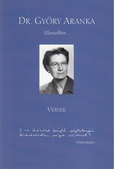 Dr. Győri Aranka - Ellenszélben... [antikvár]