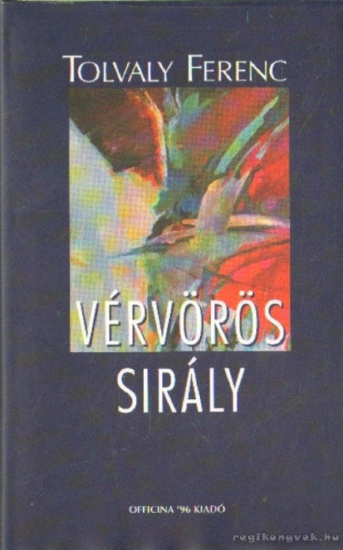 Tolvaly Ferenc - Vérvörös sirály [antikvár]