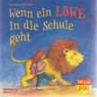 Hofbauer, Friedl, Probst, Petra - Wenn ein Löwe in die Schule geht [antikvár]
