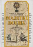 Ladislav Svihran, Ondrej Pöss - Majstri ducha [antikvár]