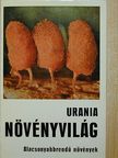 Dr. Erich Heinz Benedix - Urania Növényvilág - Alacsonyabbrendű növények [antikvár]