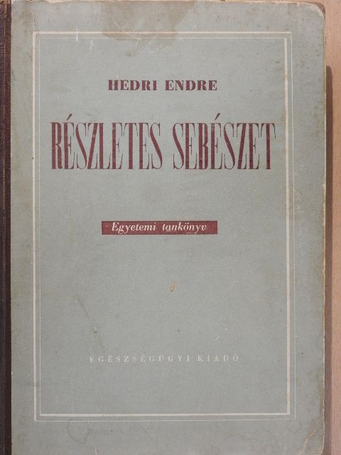 Babics Antal - Részletes sebészet [antikvár]