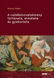 Steiner Gábor - A csődbűncselekmény története, elmélete és gyakorlata