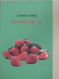 Terdik Endre - Szamócák II. [antikvár]