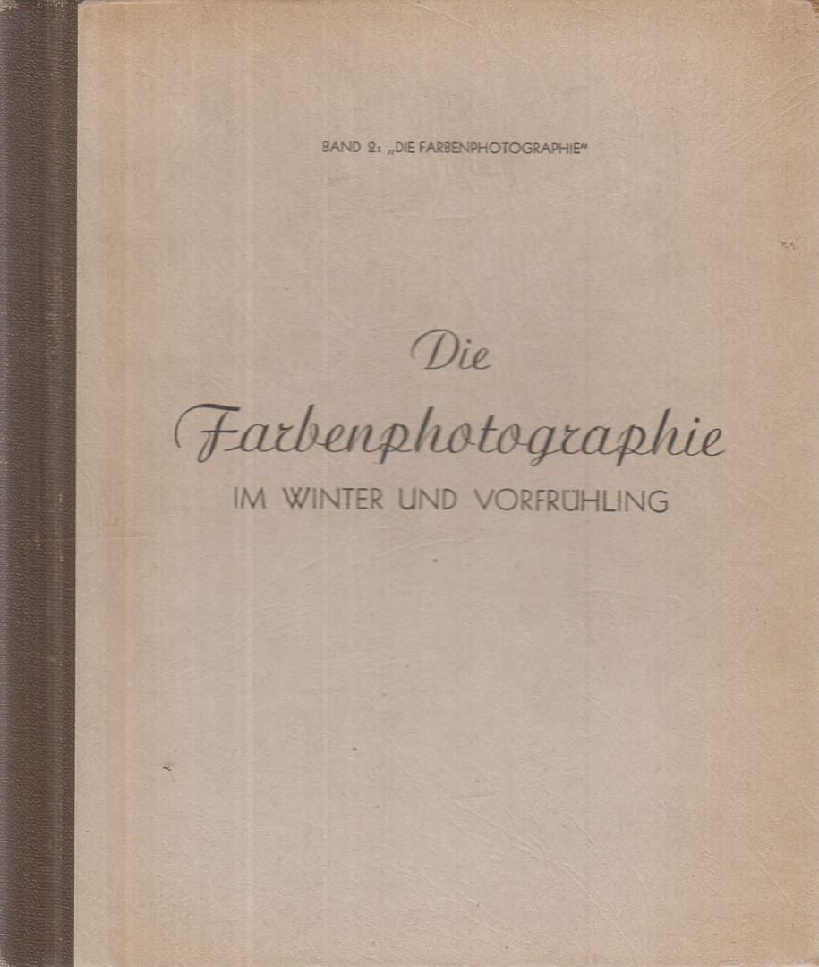 Farbenphoto im Winter und Vorfrühling [antikvár]