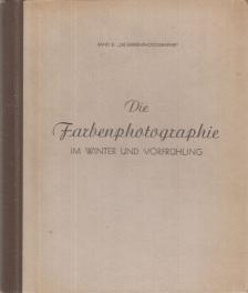 Farbenphoto im Winter und Vorfrühling [antikvár]