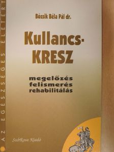 Dr. Bózsik Béla Pál - Kullancs-KRESZ [antikvár]