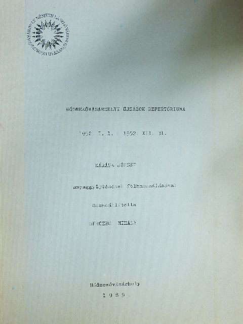 Hódmezővásárhelyi újságok repertóriuma 1952. [antikvár]