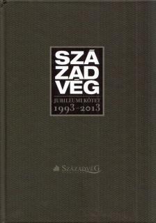 G. Fodor Gábor - Századvég - Jubileumi kötet 1993-2013 [antikvár]