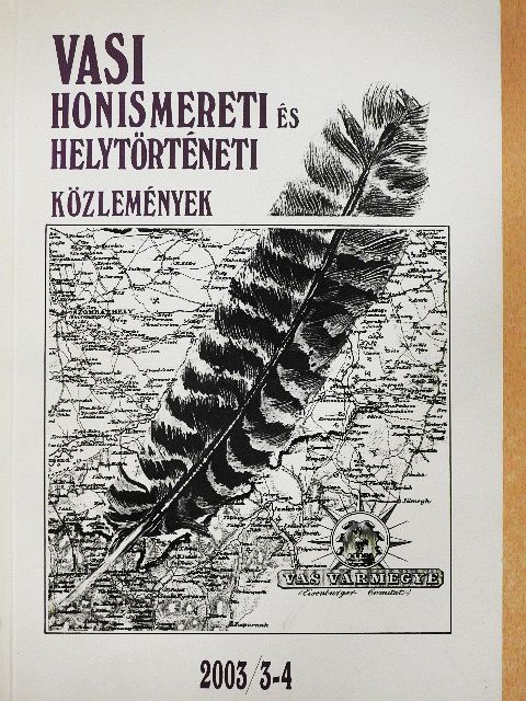 Bácskai Vera - Vasi Honismereti és Helytörténeti Közlemények 2003/3-4. [antikvár]