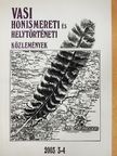 Bácskai Vera - Vasi Honismereti és Helytörténeti Közlemények 2003/3-4. [antikvár]