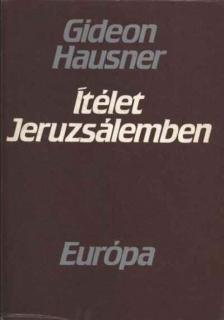 HAUSNER, GIDEON - Ítélet Jeruzsálemben [antikvár]