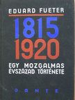 Eduard Fueter - 1815-1920 [antikvár]