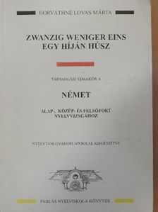 Horváthné Lovas Márta - Egy híján húsz [antikvár]