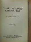 Dr. Völgyesi Ferenc - Üzenet az ideges embereknek! [antikvár]