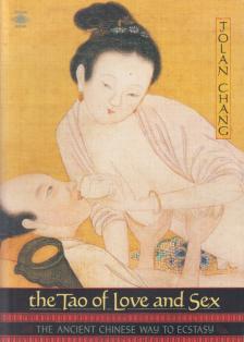 Jolan Chang - The Tao of Love and Sex [antikvár]