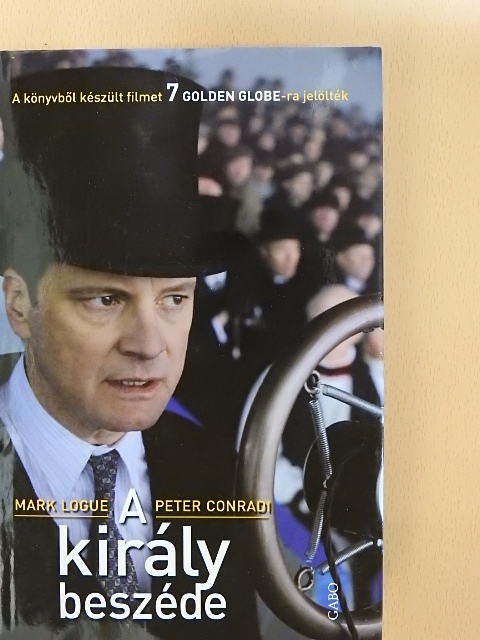 Mark Logue - A király beszéde [antikvár]