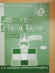 Bacsó Mónika - Felmérő feladatlapok a 3. osztályos tankönyvcsomaghoz [antikvár]