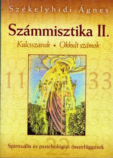 Székelyhidi Ágnes - Számmisztika II. [antikvár]