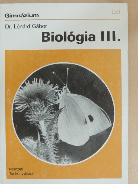 Dr. Lénárd Gábor - Biológia III. [antikvár]