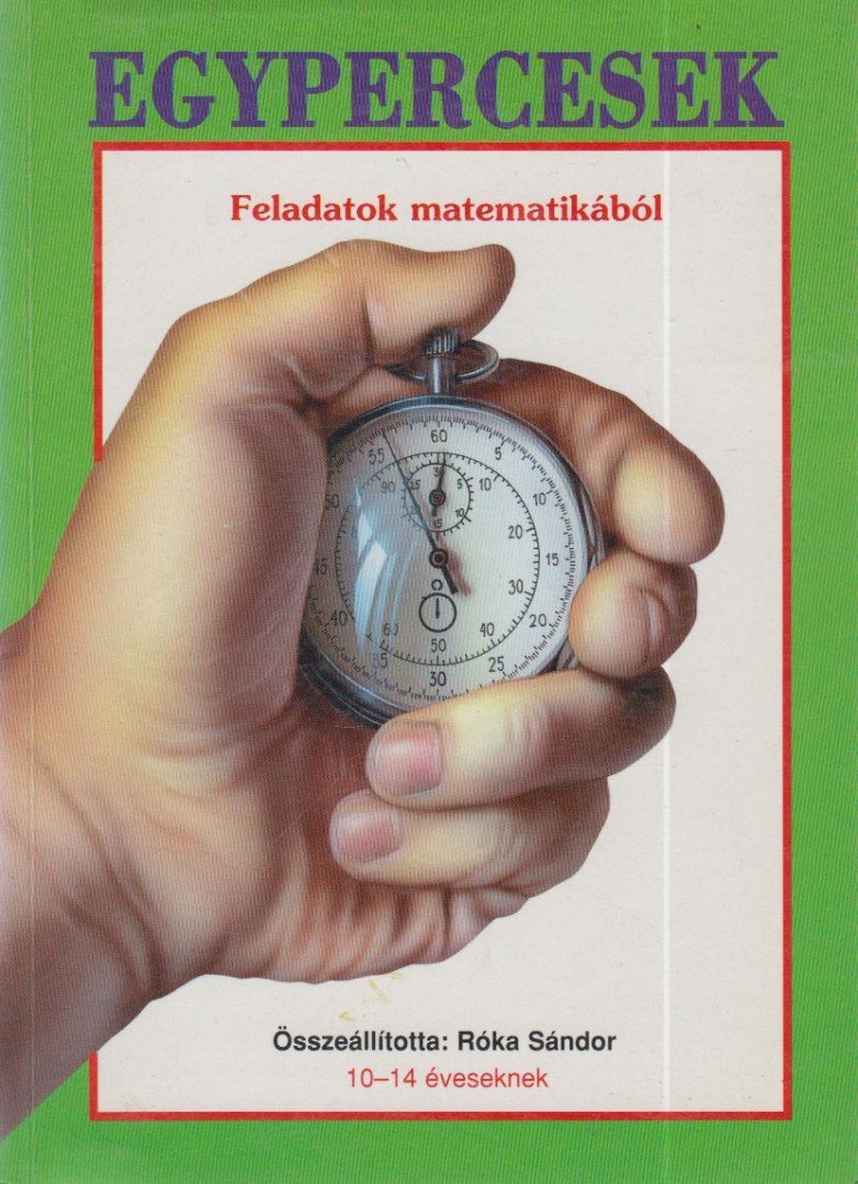 Róka Sándor - Egypercesek - 10-14 éveseknek [antikvár]