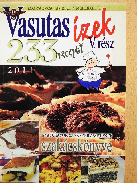 Vasutas ízek V. [antikvár]