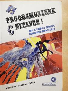 Benkő László - Programozzunk C nyelven! [antikvár]