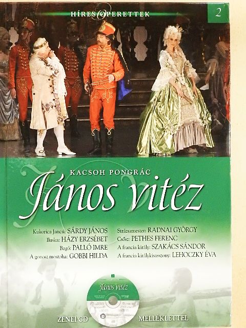 Kacsoh Pongrác - Kacsoh Pongrác: János vitéz - CD-vel [antikvár]