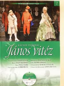Kacsoh Pongrác - Kacsoh Pongrác: János vitéz - CD-vel [antikvár]