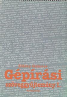 Kökény Sándorné - Gépírási szöveggyűjtemény I. [antikvár]
