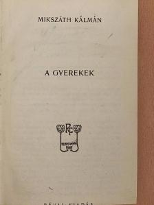 Mikszáth Kálmán - A gyerekek [antikvár]