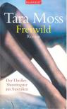 MOSS, TARA - Freiwild [antikvár]