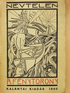 Névtelen - A fénytorony (dedikált példány) [antikvár]