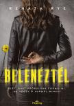 Renata Rye - Belenéztél