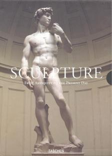 Duby, Georges, Jean-Luc Daval - Sculpture - From Antiquity to the Present Day [antikvár]