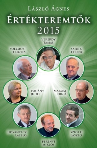 László Ágnes - Értékteremtők 2015 [eKönyv: epub, mobi]