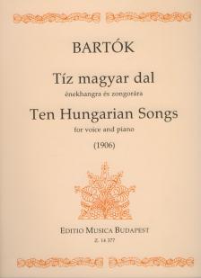 BARTÓK - TÍZ MAGYAR DAL ÉNEKHANGRA ÉS ZONGORÁRA (1906)