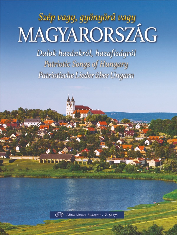 SZÉP VAGY, GYÖNYÖRŰ VAGY MAGYARORSZÁG ÉNEKRE (HEGEDŰRE) ÉS ZONGORÁRA