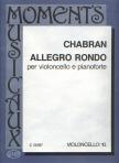 CHABRAN,FRANCESCO - ALLEGRO RONDO PER VIOLONCELLO E PIANOFORTE-MOMENTS MUSICAUX